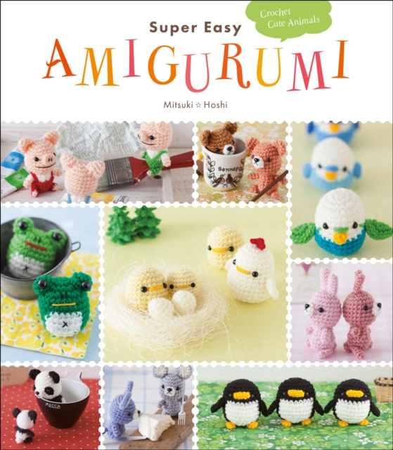 E-kniha Super Easy Amigurumi Mitsuki Hoshi