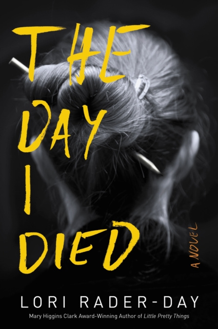 E-knjiga Day I Died Lori Rader-Day