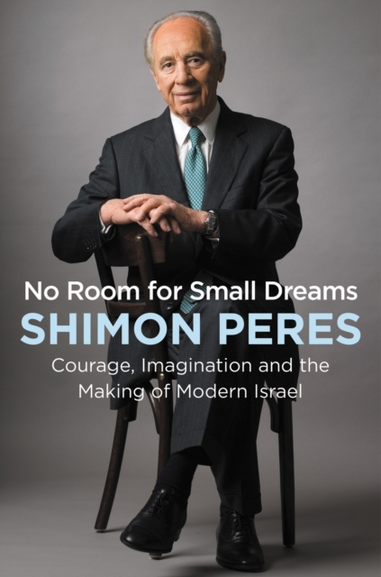 E-kniha No Room for Small Dreams Shimon Peres