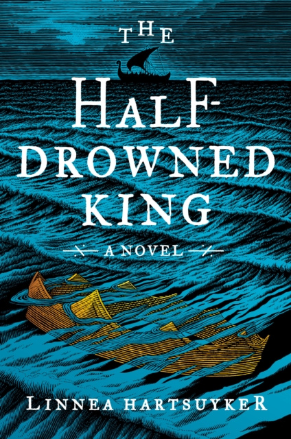 E-kniha Half-Drowned King Linnea Hartsuyker