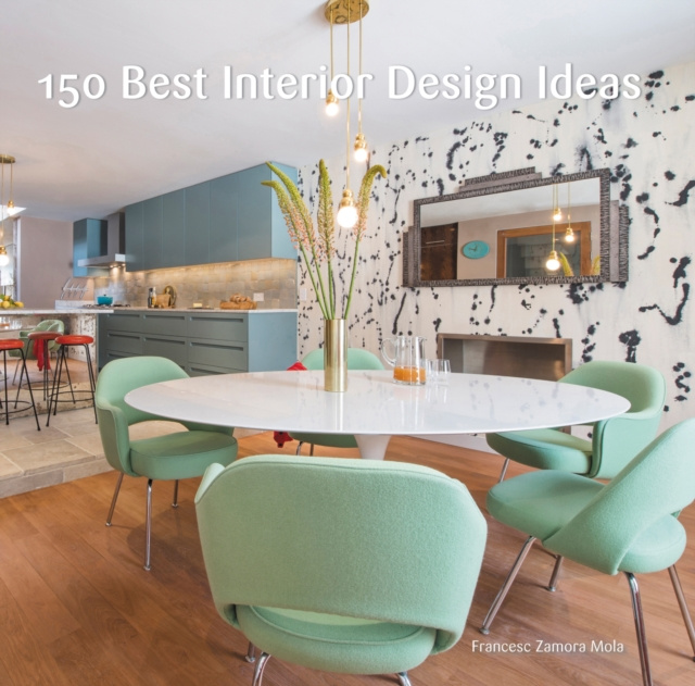 E-kniha 150 Best Interior Design Ideas Francesc Zamora