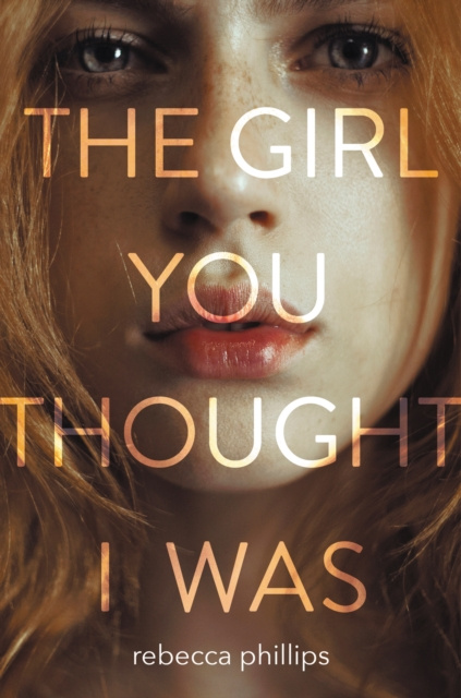 E-book Girl You Thought I Was Rebecca Phillips