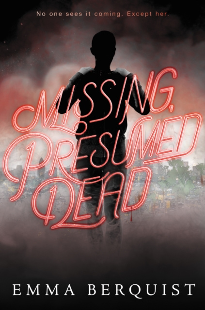 E-knjiga Missing, Presumed Dead Emma Berquist