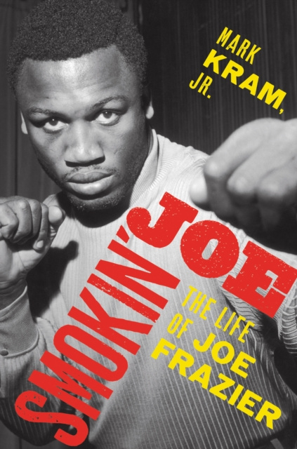 E-Book Smokin' Joe Jr. Mark Kram