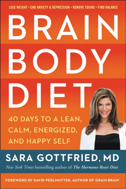 E-knjiga Brain Body Diet M.D. Sara Gottfried