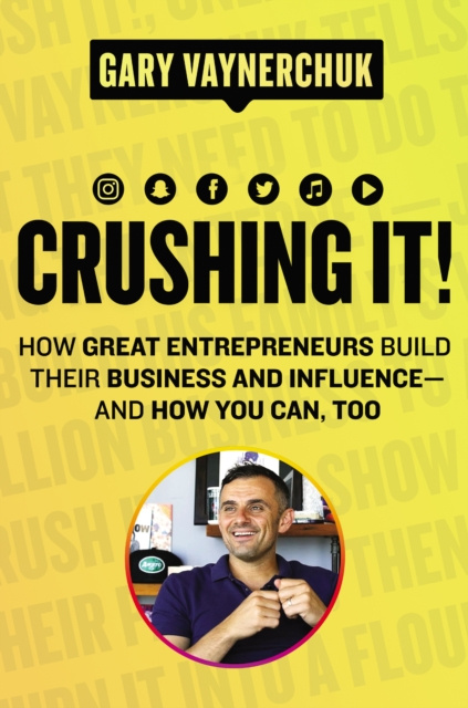 E-knjiga Crushing It! Gary Vaynerchuk