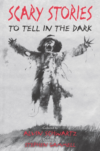 E-kniha Scary Stories to Tell in the Dark Alvin Schwartz