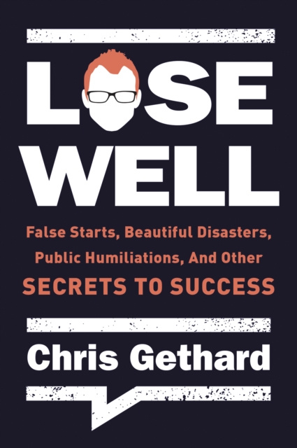 Libro electrónico Lose Well Chris Gethard