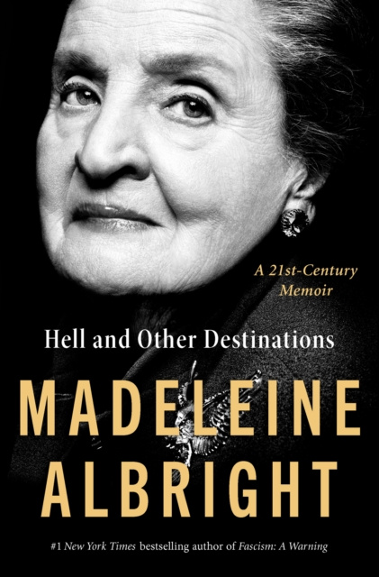 E-book Hell and Other Destinations Madeleine Albright