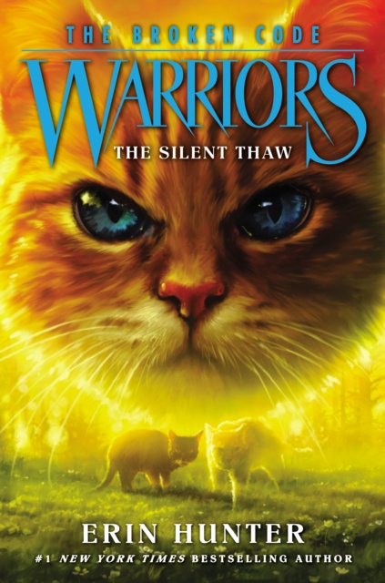 E-book Warriors: The Broken Code #2: The Silent Thaw Erin Hunter