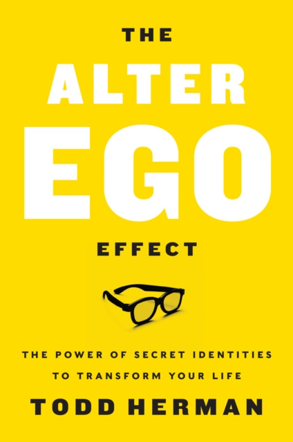 E-kniha Alter Ego Effect Todd Herman