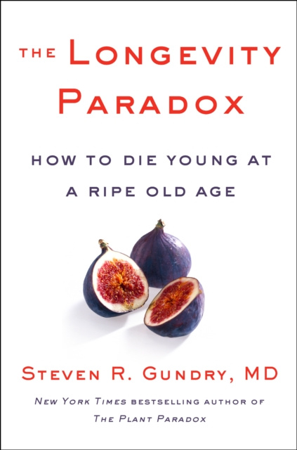 E-kniha Longevity Paradox MD Dr. Steven R. Gundry