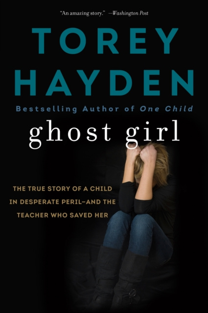 E-kniha Ghost Girl Torey Hayden