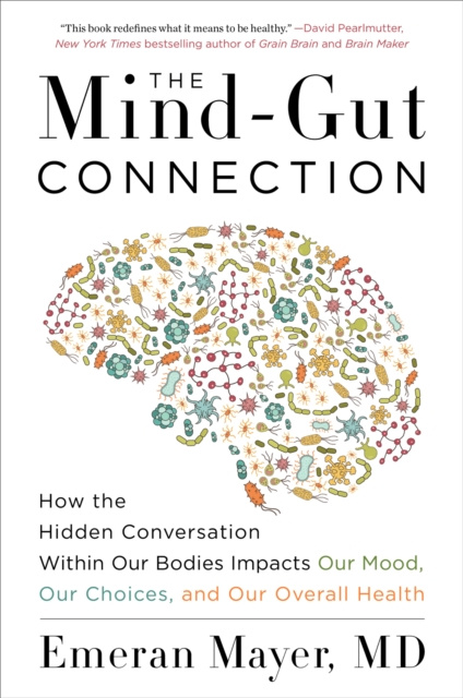 E-kniha Mind-Gut Connection Emeran Mayer