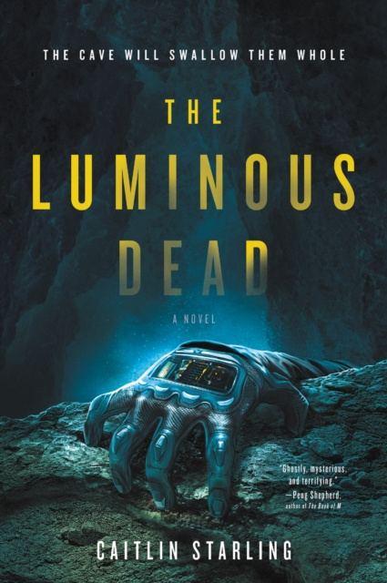 E-book Luminous Dead Caitlin Starling