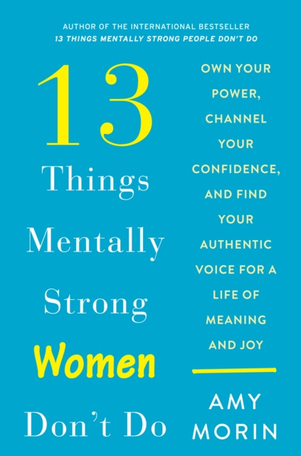 E-kniha 13 Things Mentally Strong Women Don't Do Amy Morin