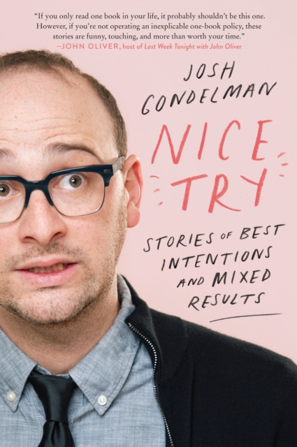 E-book Nice Try Josh Gondelman