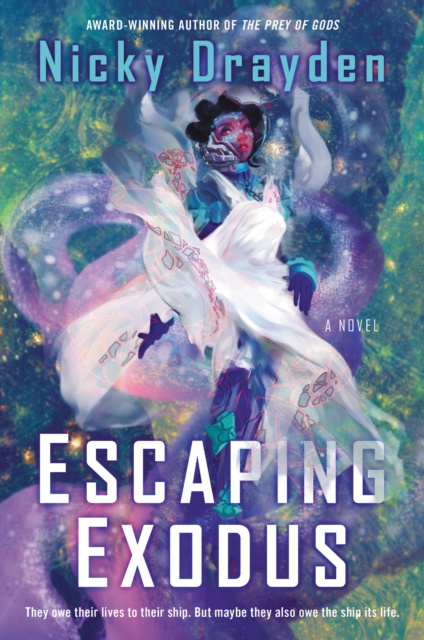 ebook Escaping Exodus Nicky Drayden