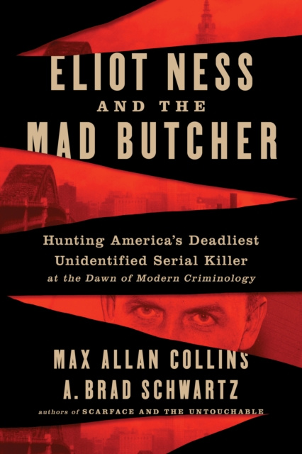 E-kniha Eliot Ness and the Mad Butcher Max Allan Collins