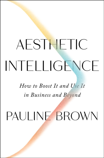 E-book Aesthetic Intelligence Pauline Brown