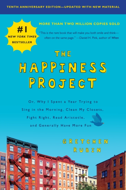 E-kniha Happiness Project, Tenth Anniversary Edition Gretchen Rubin