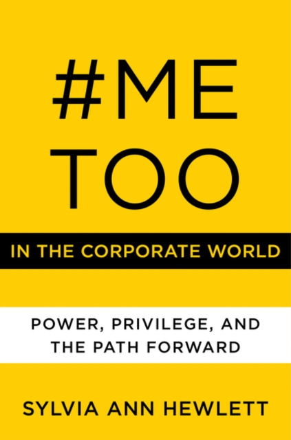 E-kniha #MeToo in the Corporate World Sylvia Ann Hewlett