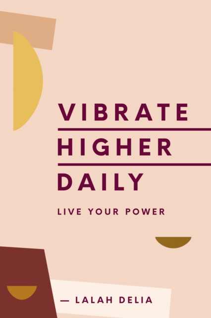 E-kniha Vibrate Higher Daily Lalah Delia