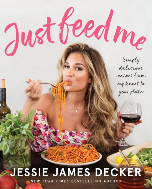 E-kniha Just Feed Me Jessie James Decker