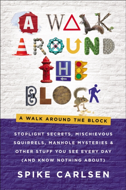 E-book Walk Around the Block Spike Carlsen