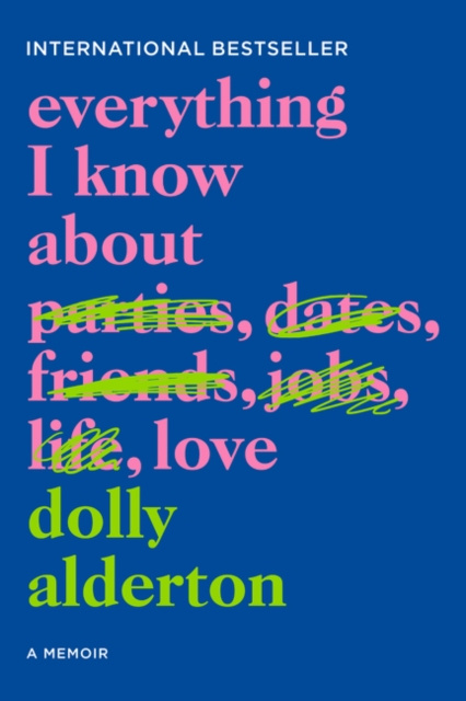 E-kniha Everything I Know About Love Dolly Alderton