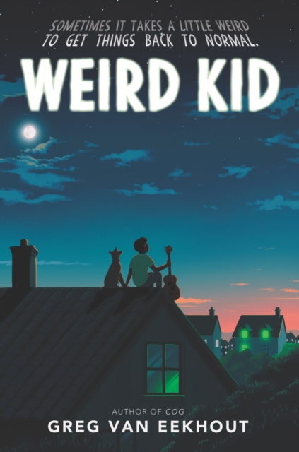 E-Book Weird Kid Greg van Eekhout