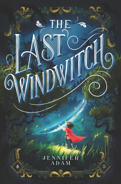E-knjiga Last Windwitch Jennifer Adam