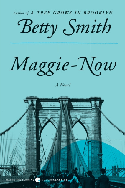E-kniha Maggie-Now Betty Smith