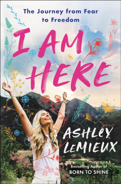 E-knjiga I Am Here Ashley LeMieux