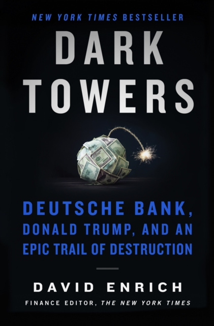 E-Book Dark Towers David Enrich