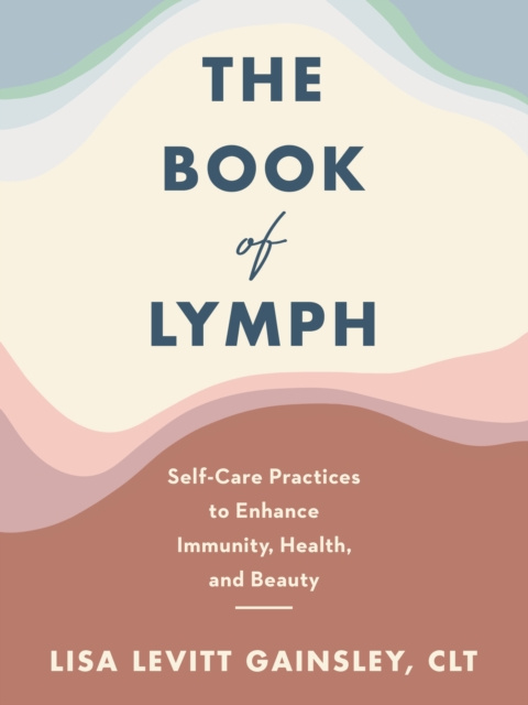 E-kniha Little Book of Lymph Lisa Levitt Gainsley