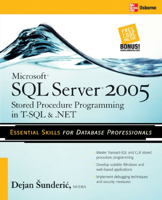 E-knjiga Microsoft SQL Server 2005 Stored Procedure Programming in T-SQL & .NET Dejan Sunderic