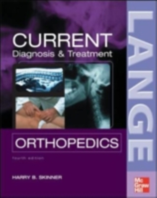 E-kniha CURRENT Diagnosis & Treatment in Orthopedics, Fourth Edition Harry Skinner