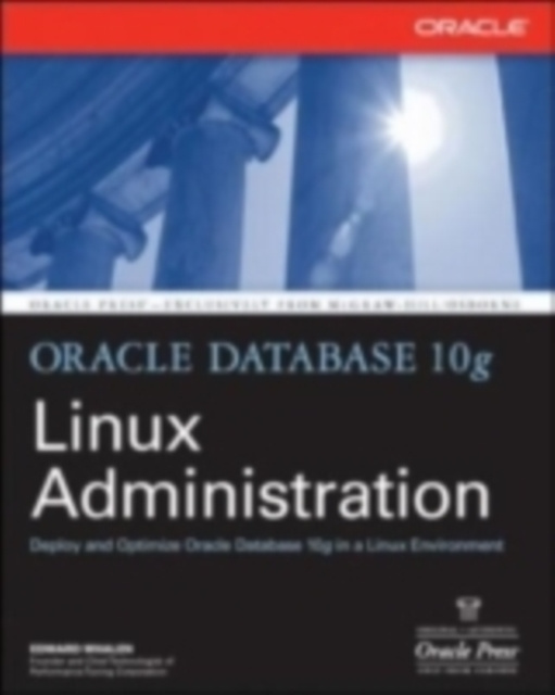 E-book Oracle Database 10g Linux Administration Edward Whalen