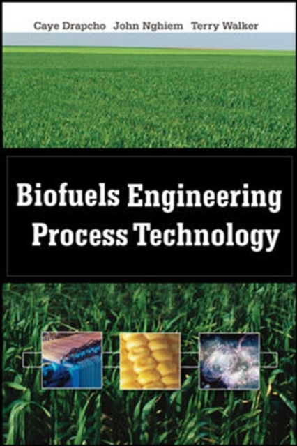 E-knjiga Biofuels Engineering Process Technology Caye M. Drapcho