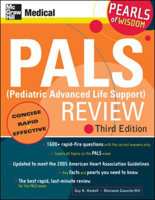 E-kniha PALS (Pediatric Advanced Life Support) Review: Pearls of Wisdom, Third Edition Guy H. Haskell