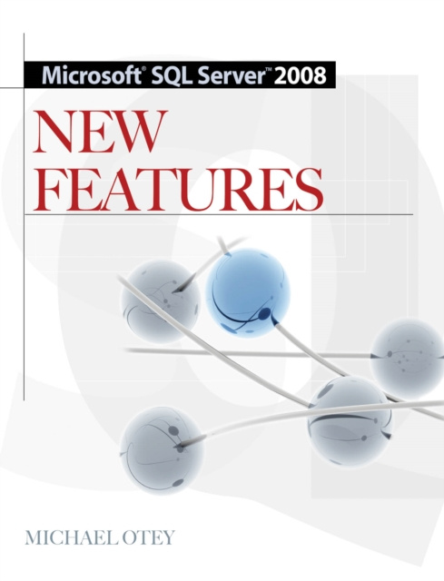 E-knjiga Microsoft SQL Server 2008 New Features Michael Otey