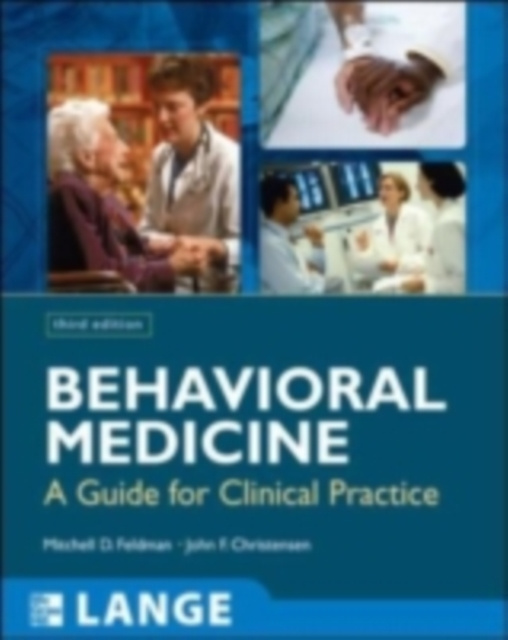 E-kniha Behavioral Medicine:  A Guide for Clinical Practice, Third Edition Mitchell Feldman