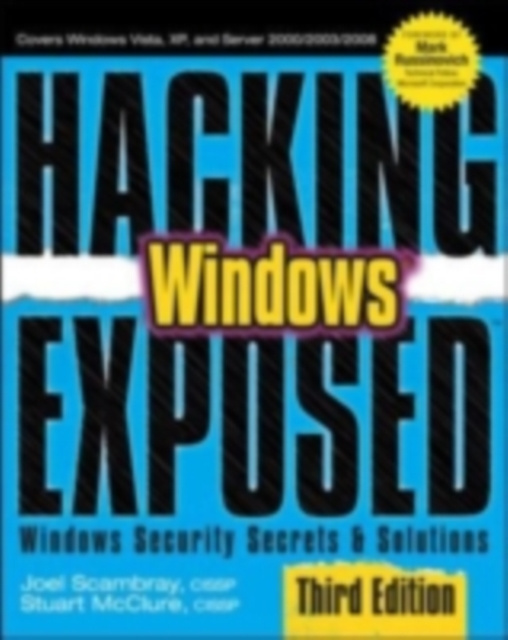 E-knjiga Hacking Exposed Windows: Microsoft Windows Security Secrets and Solutions, Third Edition Joel Scambray