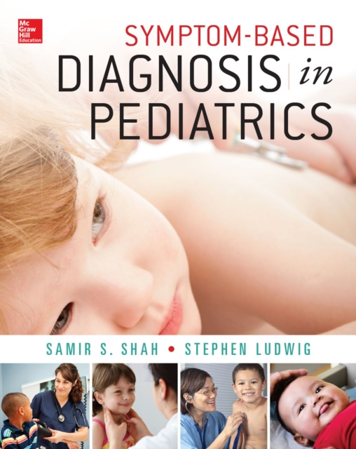 E-kniha Symptom-Based Diagnosis in Pediatrics (CHOP Morning Report) Samir S. Shah