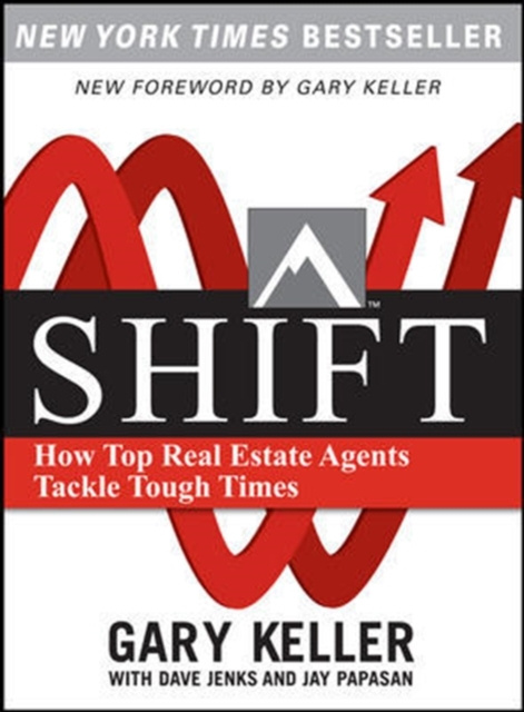 E-kniha SHIFT:  How Top Real Estate Agents Tackle Tough Times (PAPERBACK) Gary Keller