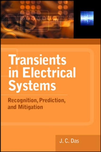 E-book Transients in Electrical Systems: Analysis, Recognition, and Mitigation J. C. Das