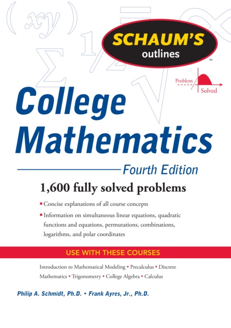 E-kniha Schaum's Outline of College Mathematics, Fourth Edition Philip Schmidt