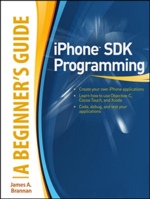 E-knjiga iPhone SDK Programming: A Beginner's Guide James Brannan