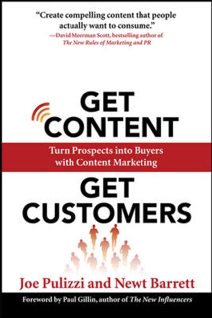 E-book Get Content Get Customers: Turn Prospects into Buyers with Content Marketing Joe Pulizzi